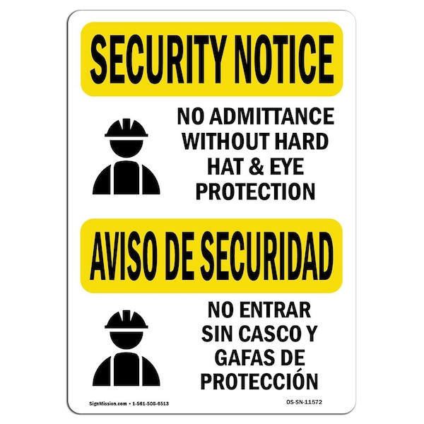 OSHA SECURITY Sign, No Admittance Hard Hat Bilingual, 18in X 12in Aluminum, 18" W, 12" H, Landscape
